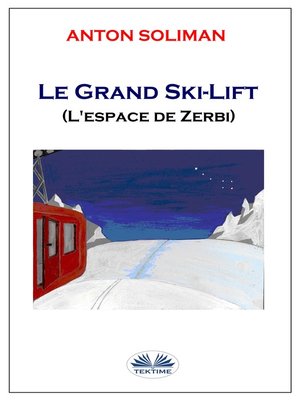 cover image of Le Grand Ski-Lift